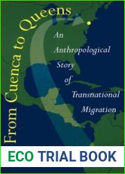 From Cuenca to Queens: An Anthropological Story of Transnational Migration by Ann Miles (2004-05-01)