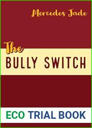 The Bully Switch