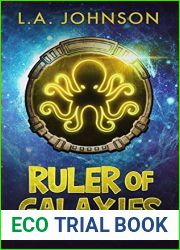 Ruler of Galaxies (Neon Octopus Overlord #3)