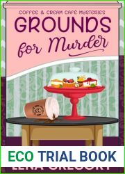 Grounds for Murder (Coffee and Cream Cafe Mystery, #2)