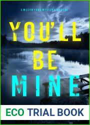You|ll Be Mine (A Megan York Suspense Thriller - Book Three)