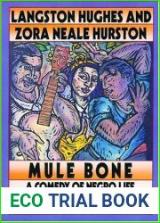 Mule Bone: A Comedy of Negro Life in Three Acts 1St edition by Hurston, Zora Neale; Hughes, Langston; on, Zora Neale Hursto published by Harper Perennial Paperback