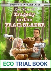Tragedy on the Trailblazer (Colony Ship Trailblazer Book 2)