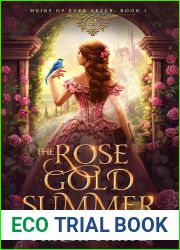 The Rose Gold Summer (Heirs of Ever After #1)