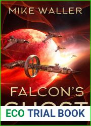 Falcon|s Ghost (The Falcon Books Book 2)
