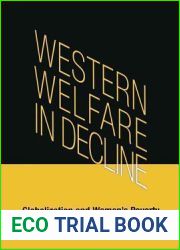 Western Welfare in Decline: Globalization and Women|s Poverty
