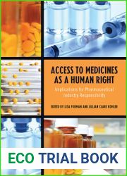 Access to Medicines as a Human Right: Implications for Pharmaceutical Industry Responsibility