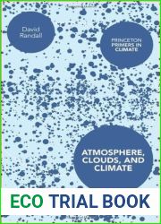 Atmosphere, Clouds, and Climate (Princeton Primers in Climate, 6)