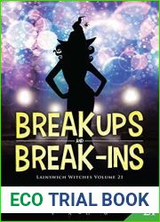 Break Ups and Break-Ins (Lainswich Witches, #21)