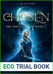Chosen (The Time Guardian Book 1)