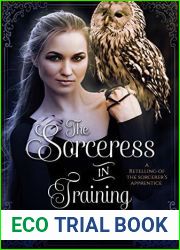 The Sorceress in Training (Fairy Tale Kingdoms, #3)