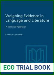 Weighting Evidence in Language and Literature: A Statistical Approach (Heritage)