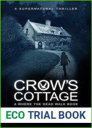 Crow|s Cottage (Where the Dead Walk #2)
