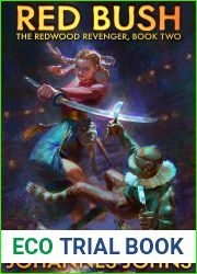 Red Bush (The Redwood Revenger, Book Two)