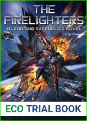 The Firelighters (A Learning Experience Book 7)