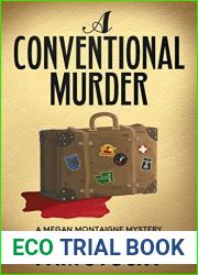 A Conventional Murder: A Megan Montaigne Mystery (Megan Montaigne Mysteries)