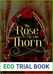 The Rose and the Thorn: A Beauty and the Beast Retelling: Special Edition