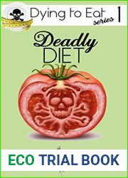Deadly Diet (A Dying to Eat Cozy Mystery Book 1)