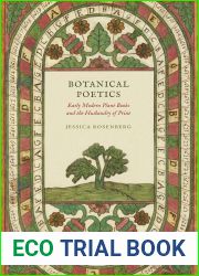 Botanical Poetics: Early Modern Plant Books and the Husbandry of Print