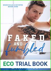 Faked and Fumbled (Knoxville Coyotes Football #1)