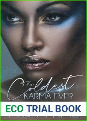 The Coldest Karma Ever