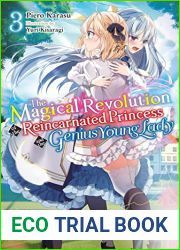 The Magical Revolution of the Reincarnated Princess and the Genius Young Lady, Vol. 3 (novel)