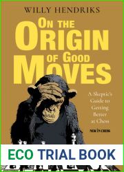 On the Origin of Good Moves: A Skeptic|s Guide at Getting Better at Chess