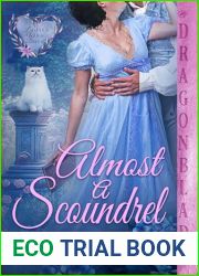 Almost A Scoundrel (Ladies Who Dare #1)