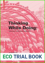 Thinking While Doing: Explorations in Educational Design Build