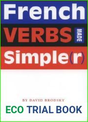 French Verbs Made Simple(r)