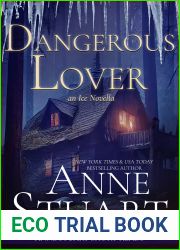 Dangerous Lover: An Ice Novella (Anne Stuart Short Reads)