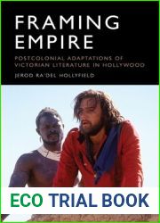 Framing Empire: Postcolonial Adaptations of Victorian Literature in Hollywood