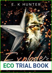 Explode: Hollows Bay Trilogy Book Three
