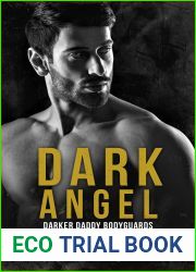Dark Angel (Darker Daddy Bodyguards #4)