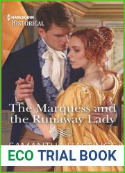 The Marquess and the Runaway Lady (Harlequin Historical)