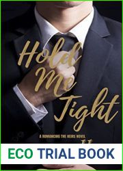 Hold Me Tight (Romancing the Heirs Book 1)