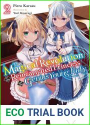 The Magical Revolution of the Reincarnated Princess and the Genius Young Lady, Vol. 2 (novel)