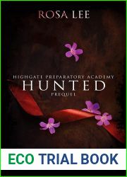 Hunted (Highgate Preparatory Academy, #0.5)