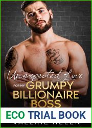 Unexpected Love for My Grumpy Billionaire Boss