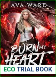 Burn My Heart (Dragons of Blood and Bone #1)