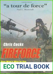FIREFORCE: One Man|s War in The Rhodesian Light Infantry by Cocks, Chris (May 1, 2006) Paperback