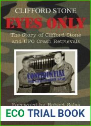 Eyes Only - The Story of Clifford Stone and UFO Crash Retrievals