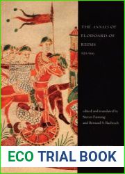 The ‘Annals| of Flodoard of Reims, 919-966 (Readings in Medieval Civilizations and Cultures)
