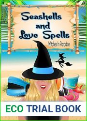 Seashells and Love Spells: A Witches in Paradise Cozy Mystery: Book Two