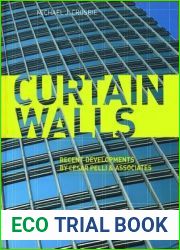 Curtain Walls: Recent Developments by Cesar Pelli and Associates