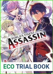 The World|s Finest Assassin Gets Reincarnated in Another World as an Aristocrat, Vol. 4 (light novel)