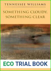 Something Cloudy, Something Clear