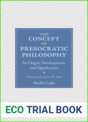The Concept of Presocratic Philosophy: Its Origin, Development, and Significance
