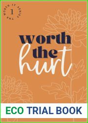 Worth the Hurt (Worth It #1)