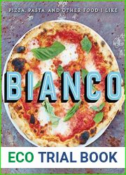 Bianco: Pizza, Pasta, and Other Food I Like